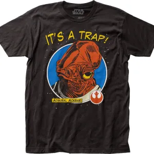 Admiral Ackbar It's A Trap Star Wars T-Shirt