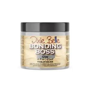 Bonding BOSS - Gray - Dixie Belle Paint Company