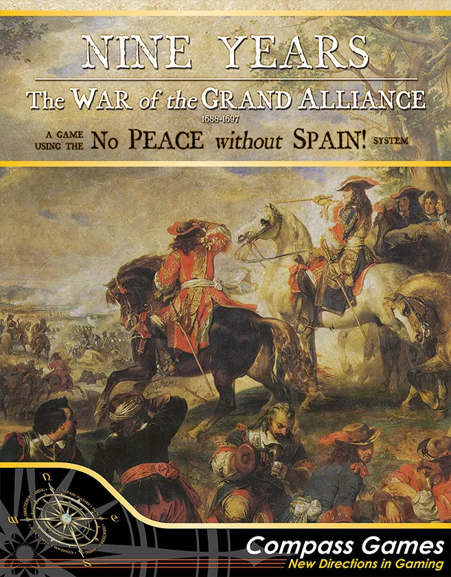 Nine Years: The War of the Grand Alliance 1688-1697